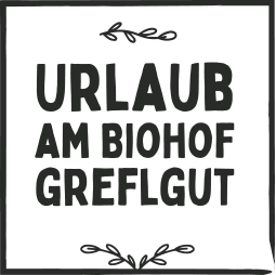 Urlaub am Biohof Greflgut
